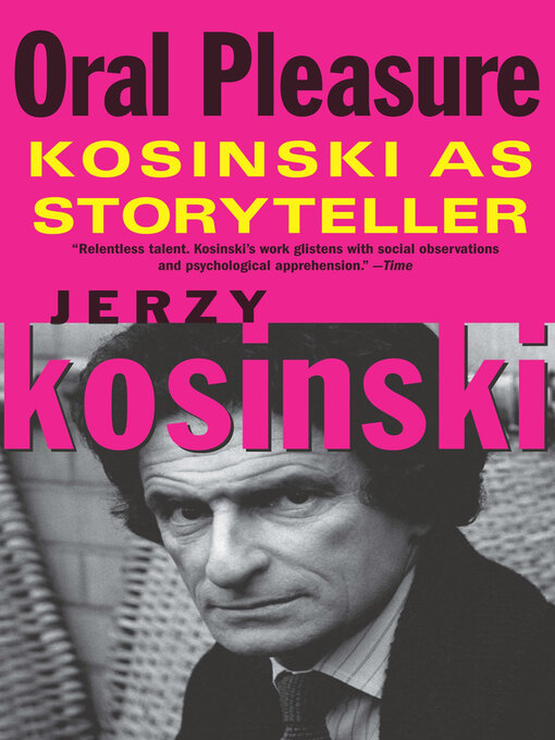 Title details for Oral Pleasure by Jerzy Kosinski - Available